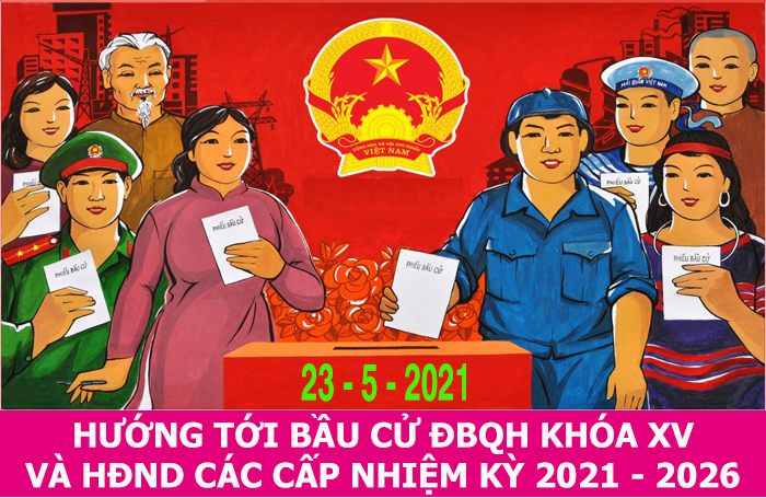 Hướng dẫn nghiệp vụ công tác bầu cử đại biểu Quốc hội khóa XV và đại biểu HĐND các cấp nhiệm kỳ 2021-2026