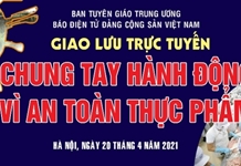 Mời tham gia Giao lưu trực tuyến “Chung tay hành động vì an toàn thực phẩm”