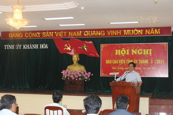 Hội nghị Báo cáo viên Tỉnh ủy tháng 3/2016 