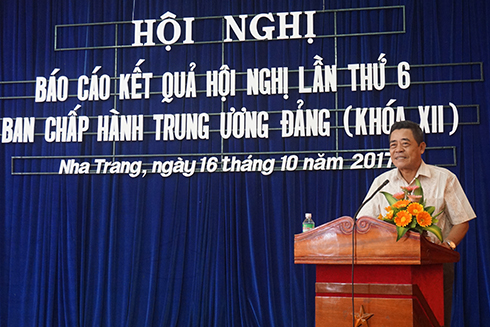 Báo cáo kết quả Hội nghị Trung ương 6 cho cán bộ chủ chốt của tỉnh Khánh Hòa