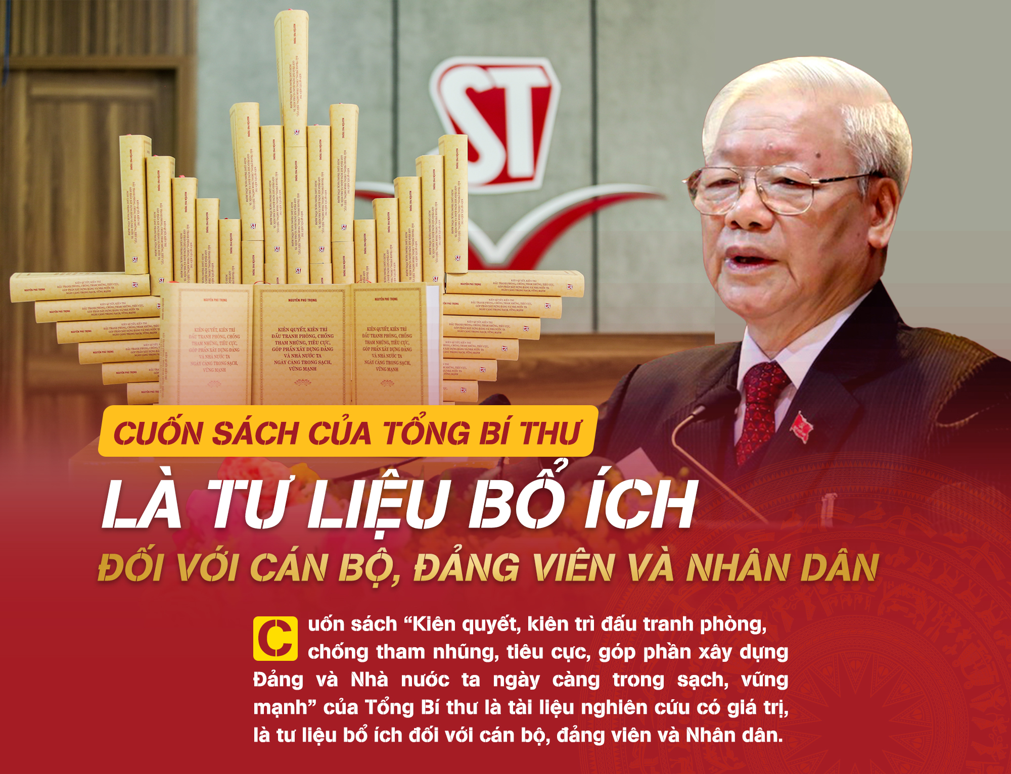 Từ cuốn sách của Tổng Bí thư Nguyễn Phú Trọng đến cẩm nang về công tác đấu tranh phòng, chống tham nhũng, tiêu cực tại Việt Nam và bài học tự soi, tự sửa của cán bộ, đảng viên hiện nay